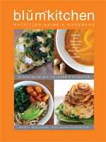 BlumKitchen Nutrition Guide and Cookbook